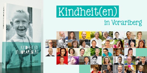 „Kindheit(en) in Vorarlberg“ ist präsentiert